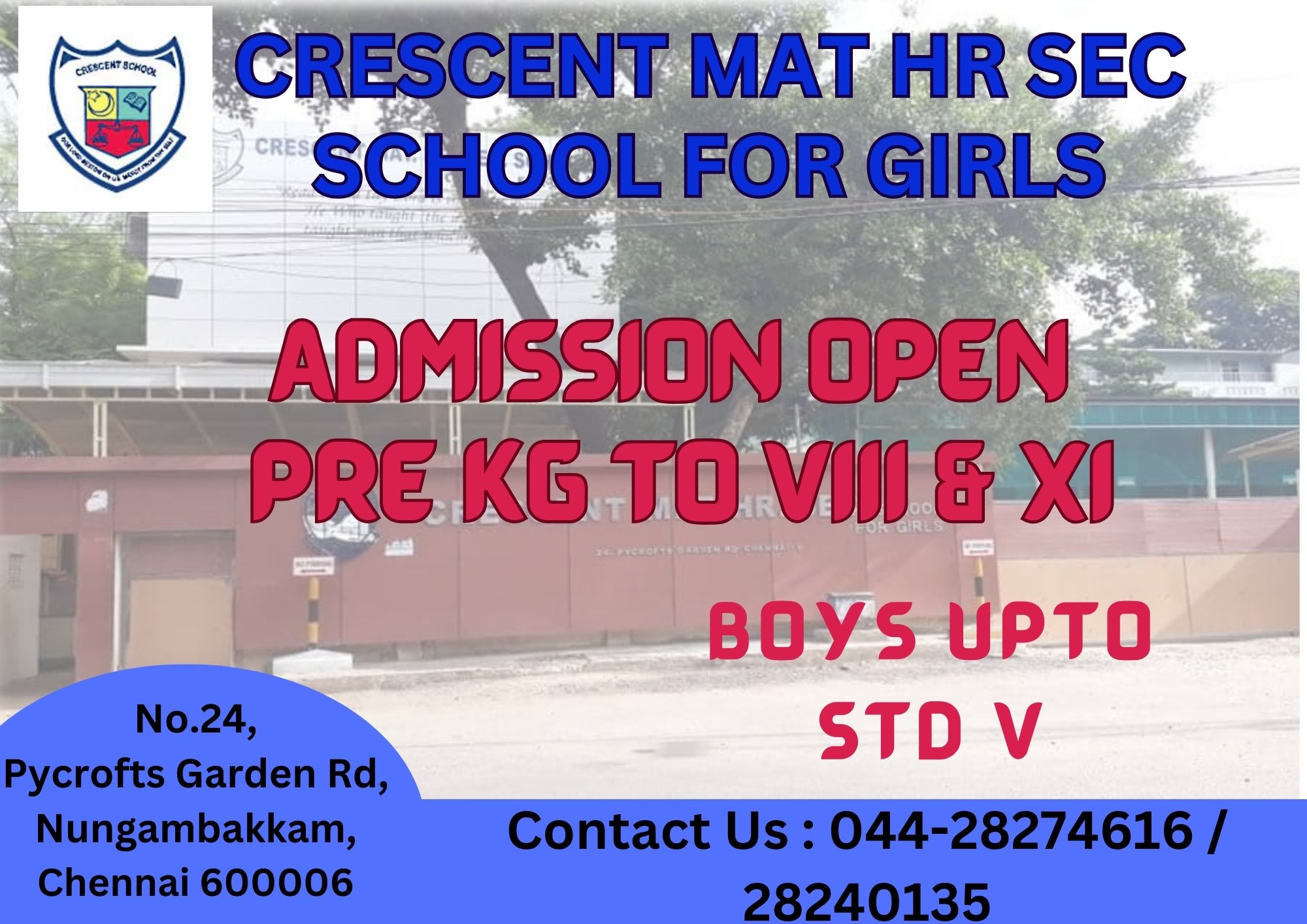 ADMISSION FOR CLASSES PREKG TO VIII & XI
